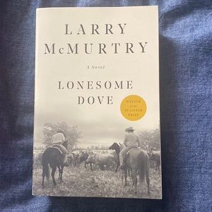 Lonesome Dove By Larry McMurtry